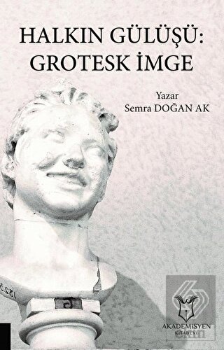 Halkın Gülüşü: Grotesk İmge