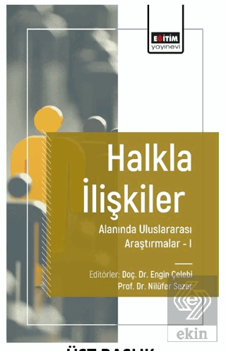 Halkla İlişkiler Alanında Uluslararası Araştırmalar I