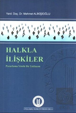 Halkla İlişkiler Pazarlama Yönlü Bir Yaklaşım