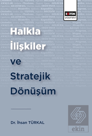 Halkla İlişkiler ve Stratejik Dönüşüm