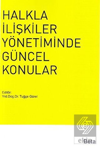 Halkla İlişkiler Yönetiminde Güncel Konular