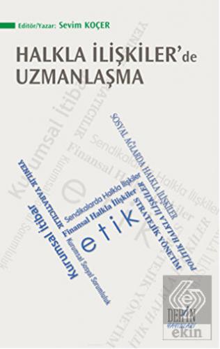 Halkla İlişkiler\'de Uzmanlaşma