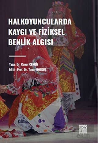 Halkoyuncularda Kaygı ve Fiziksel Benlik Algısı