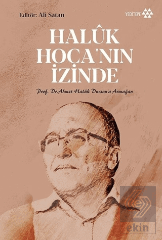 Haluk Hoca\'nın İzinde