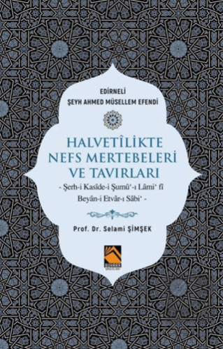 Halvetilikte Nefs Mertebeleri ve Tavırları