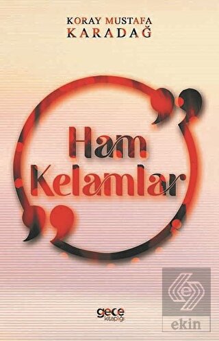 Ham Kelamlar