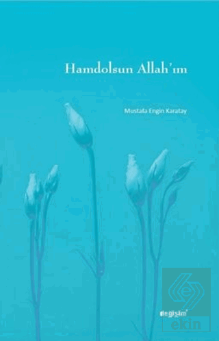 Hamdolsun Allah'ım