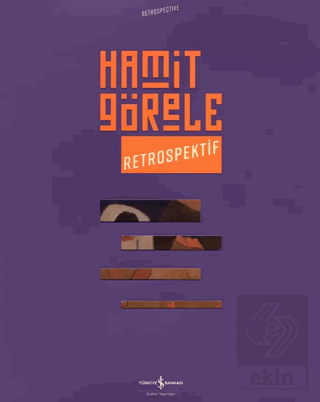 Hamit Görele - Retrospektif