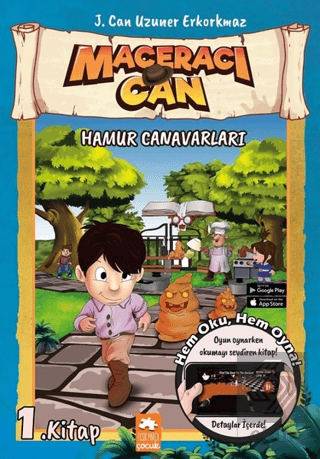 Hamur Canavarları - Maceracı Can