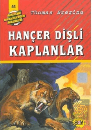 Hançer Dişli Kaplanlar