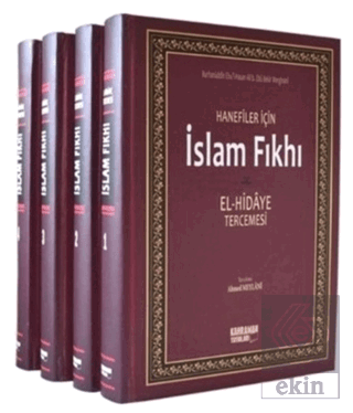 Hanefiler İçin İslam Fıkhı / El-Hidaye Tercemesi (