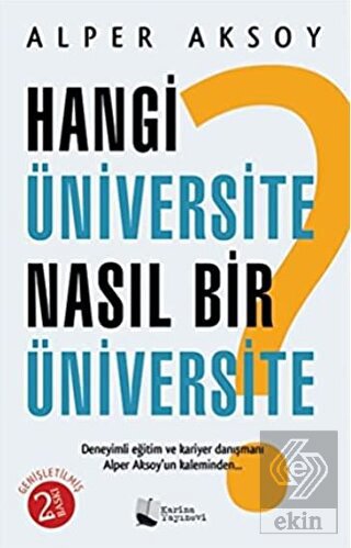 Hangi Üniversite Nasıl Bir Üniversite