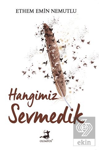 Hangimiz Sevmedik