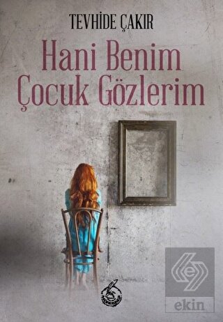 Hani Benim Çocuk Gözlerim