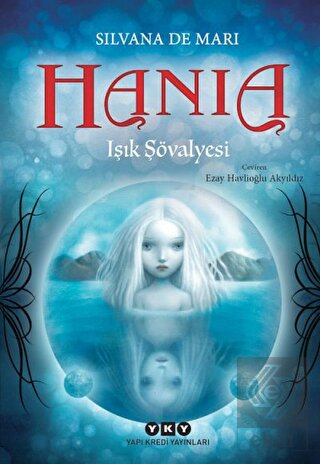 Hania 1 - Işık Şövalyesi