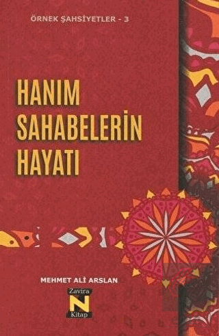 Hanım Sahabelerin Hayatı