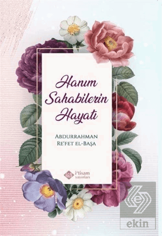 Hanım Sahabilerin Hayatı