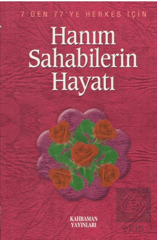 Hanım Sahabilerin Hayatı