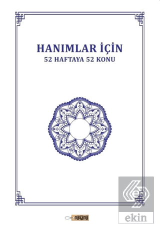 Hanımlar İçin 52 Haftaya 52 Konu