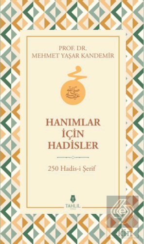 Hanımlar İçin Hadisler