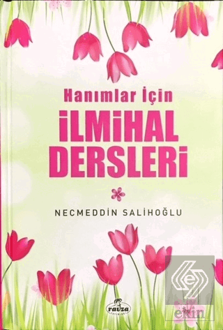 Hanımlar İçin İlmihal Dersleri