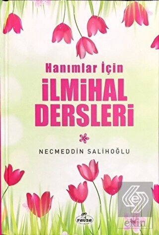 Hanımlar İçin İlmihal Dersleri