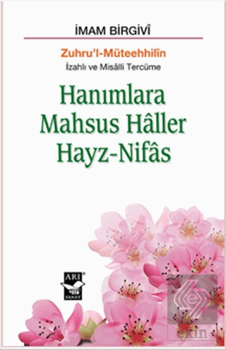 Hanımlara Mahsus Haller Hayz-Nifas