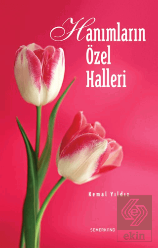 Hanımların Özel Halleri