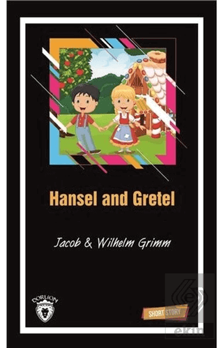 Hansel and Gretel Short Story