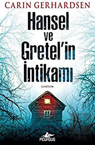 Hansel ve Gretel'in İntikamı