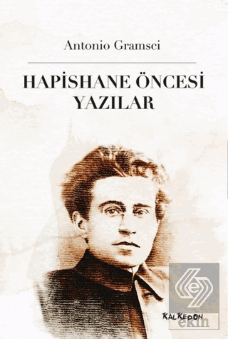 Hapishane Öncesi Yazılar