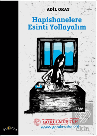 Hapishanelere Esinti Yollayalım