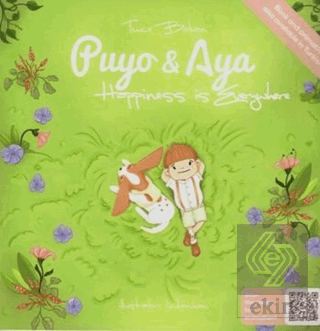 Happiness is Everywhere - Puyo ve Aya