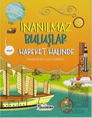 Hareket Halinde - İnanılmaz Buluşlar