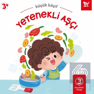 Hareketli Kitap 3d Küçük Kaşif Yetenekli Aşçı