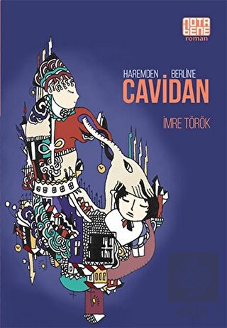 Haremden Berlin\'e Cavidan