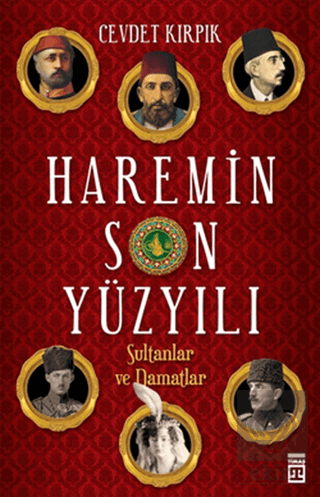 Haremin Son Yüzyılı