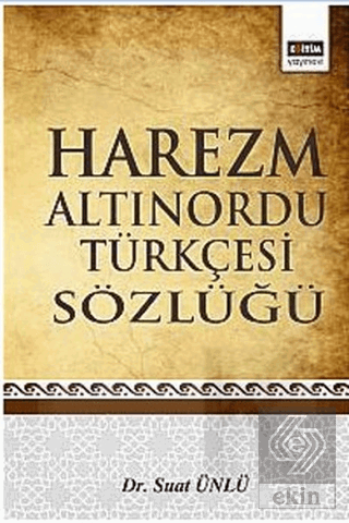 Harezm Altınordu Türkçesi Sözlüğü