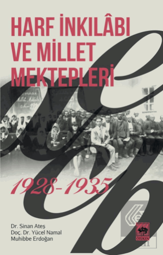 Harf İnkılabı ve Millet Mektepleri 1928 - 1935