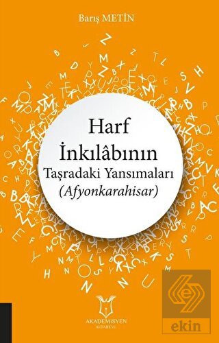 Harf İnkılabının Taşradaki Yansımaları (Afyonkarah