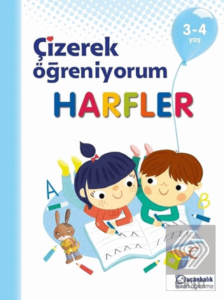 Harfler - Çizerek Öğreniyorum 3-4 Yaş