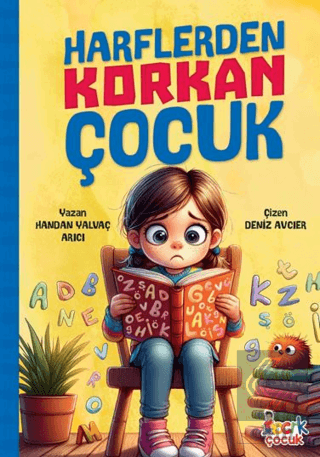 Harflerden Korkan Çocuk