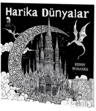 Harika Dünyalar - Yetişkinler İçin Boyama Kitabı