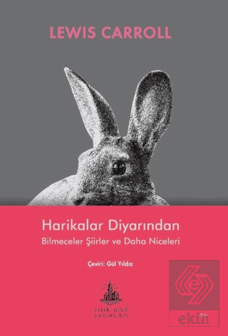 Harikalar Diyarından Bilmeceler Şiirler ve Daha Ni