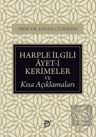 Harple İlgili Ayet-i Kerimeler ve Kısa Açıklamalar