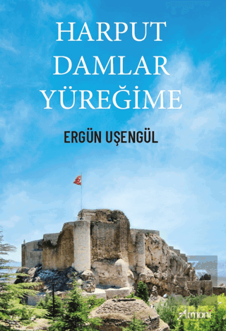 Harput Damlar Yüreğime