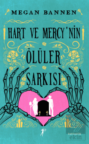 Hart ve Mercy'nin Ölüler Şarkısı