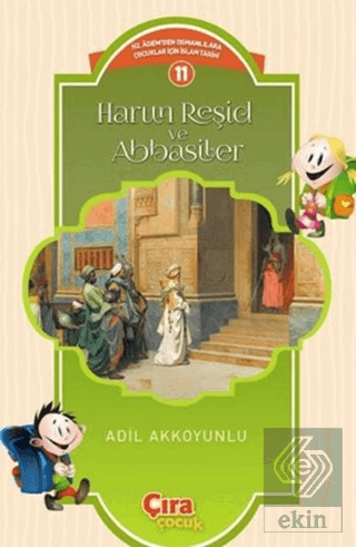 Harun Reşid ve Abbasiler