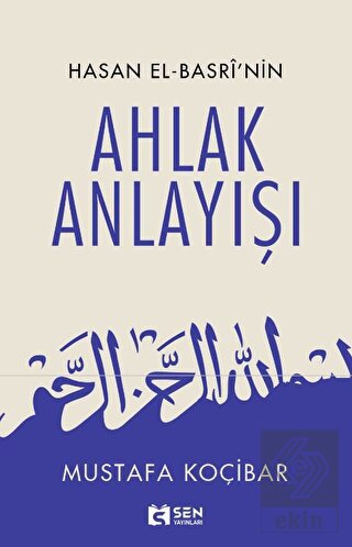 Hasan El-Basri'nin Ahlak Anlayışı