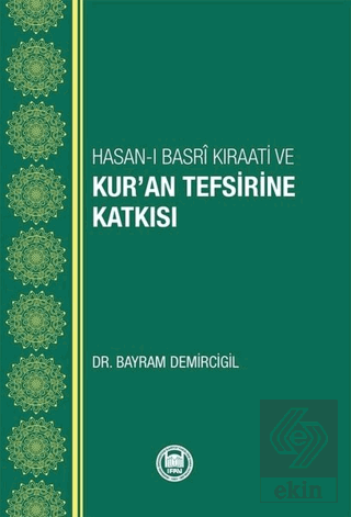 Hasan-ı Basri Kıraati ve Kur'an Tefsirine Katkısı